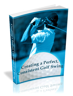 Créer un swing de golf parfait et cohérent